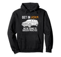 Get Loser Were Going To Soccer Hoodie - Casual Everyday Wear Men Women - T-Shirt, Sweatshirt, Hoodie