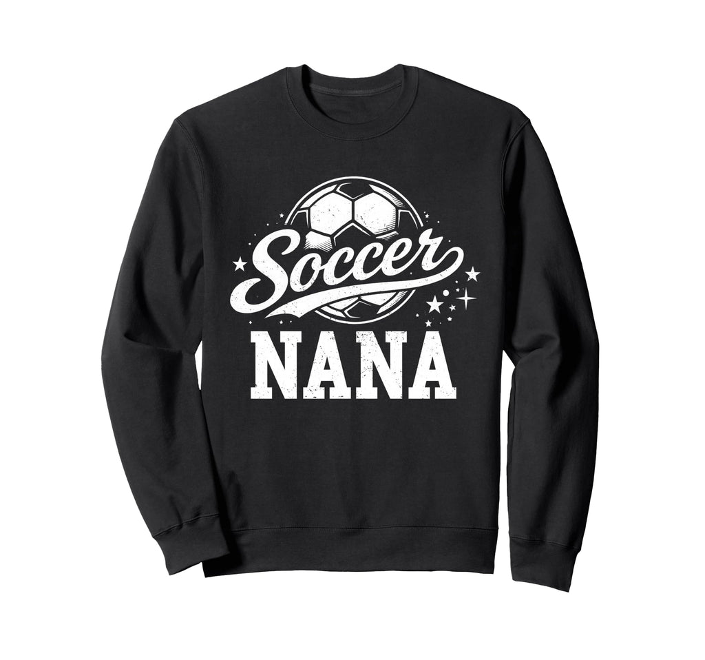 Soccer Nana Family Matching Soccer Sweatshirt - Novelty Apparel Unisex - T-Shirt, Sweatshirt, Hoodie
