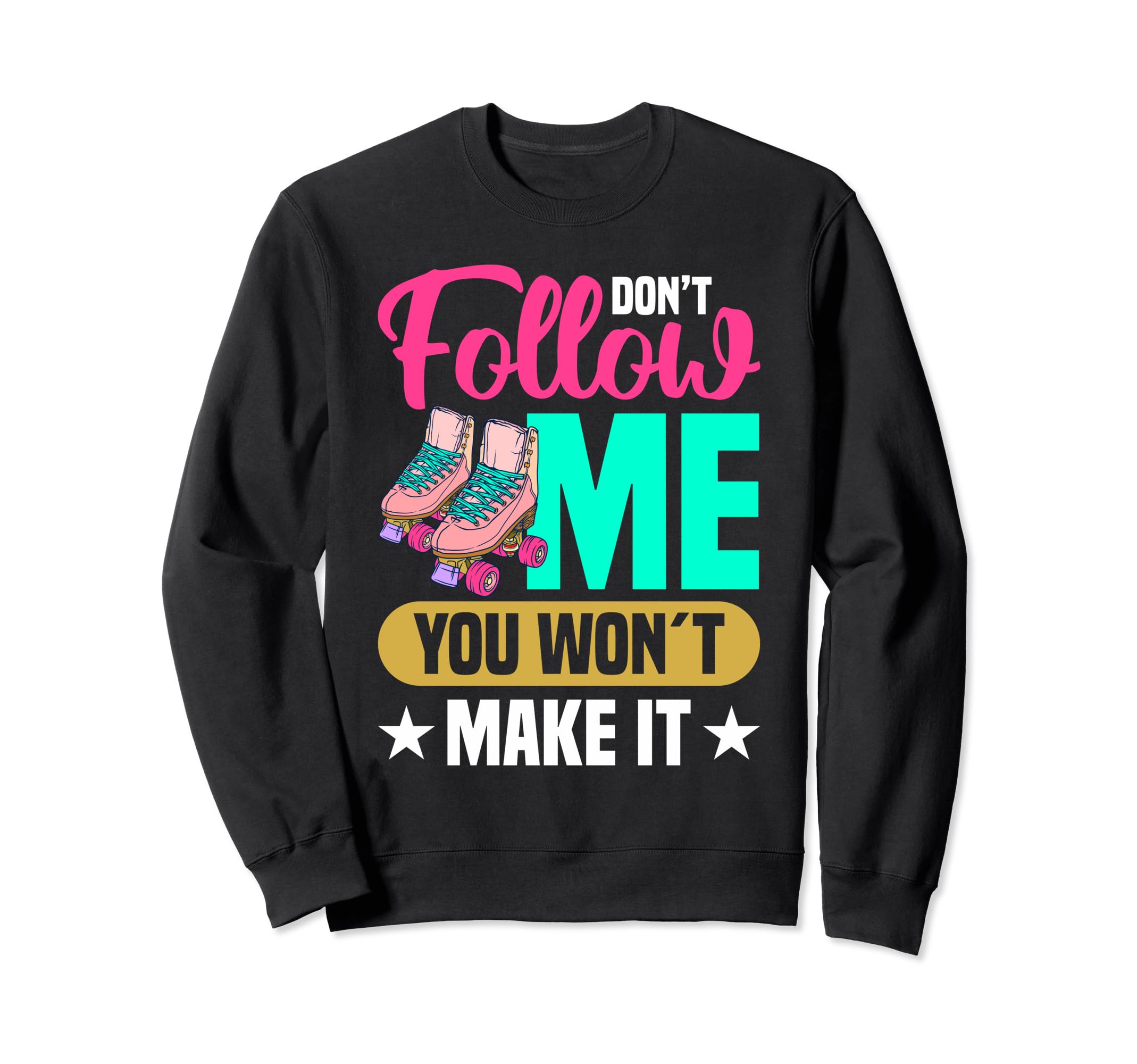 Rollerskate Roller 80S Skating Sweatshirt - Unique Graphic Unisex - T-Shirt, Sweatshirt, Hoodie