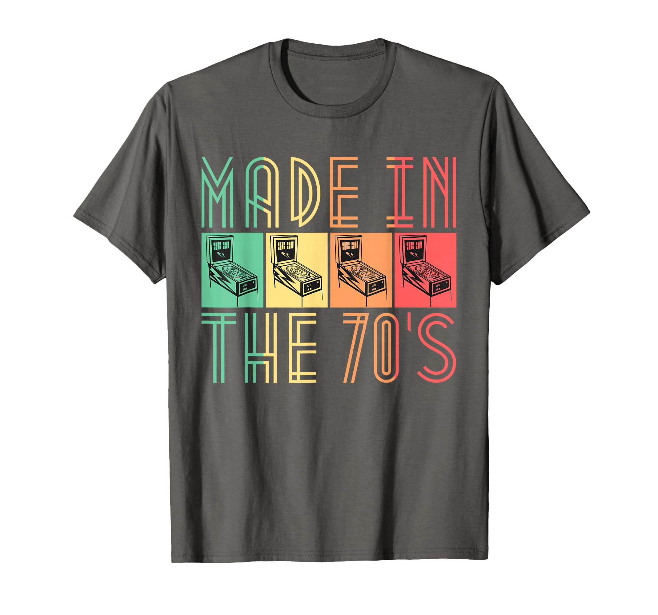 Made 70S Pinball Arcade Gifts T-Shirt - Trendy Graphic Men Women - T-Shirt, Sweatshirt, Hoodie