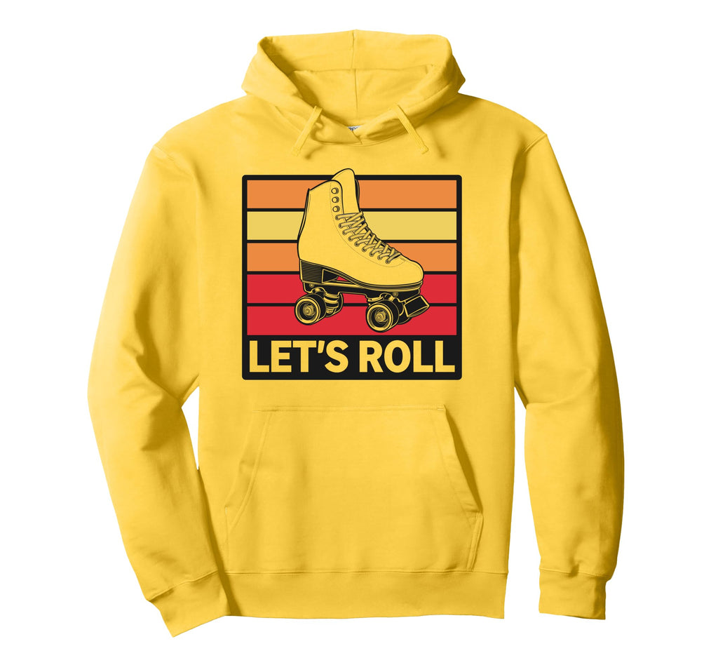Let S Roll Roller Skating Skater Hoodie - Aesthetic Graphic Men Women - T-Shirt, Sweatshirt, Hoodie