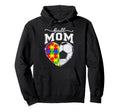 Ball Mom Mama Mother Autism Awareness Hoodie - Custom Art Print Men Women - T-Shirt, Sweatshirt, Hoodie