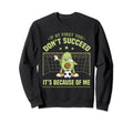 Soccer Goalie If First You Dont Succeed Sweatshirt - Trendy Graphic Unisex - T-Shirt, Sweatshirt, Hoodie