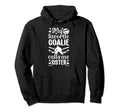 My Favorite Hockey Goalie Sister Hockey Hoodie - Trendy Graphic for Adults - T-Shirt, Sweatshirt, Hoodie