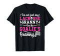 Im Lacrosse Goalie Granny Lacrosse T-Shirt - Fun Novelty Design Unisex - T-Shirt, Sweatshirt, Hoodie
