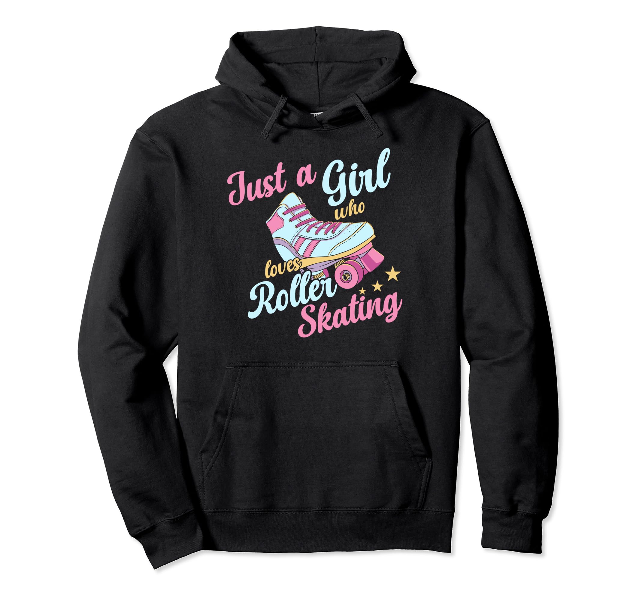 Rollerskate Funny Just Who Loves Hoodie - Casual Everyday Wear for Adults - T-Shirt, Sweatshirt, Hoodie