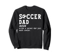 Soccer Dad Definition Funny Soccer Sweatshirt - Unique Graphic Men Women - T-Shirt, Sweatshirt, Hoodie