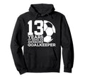 Soccer 13 Years Awesome Soccer Hoodie - Minimalist Print Men Women - T-Shirt, Sweatshirt, Hoodie