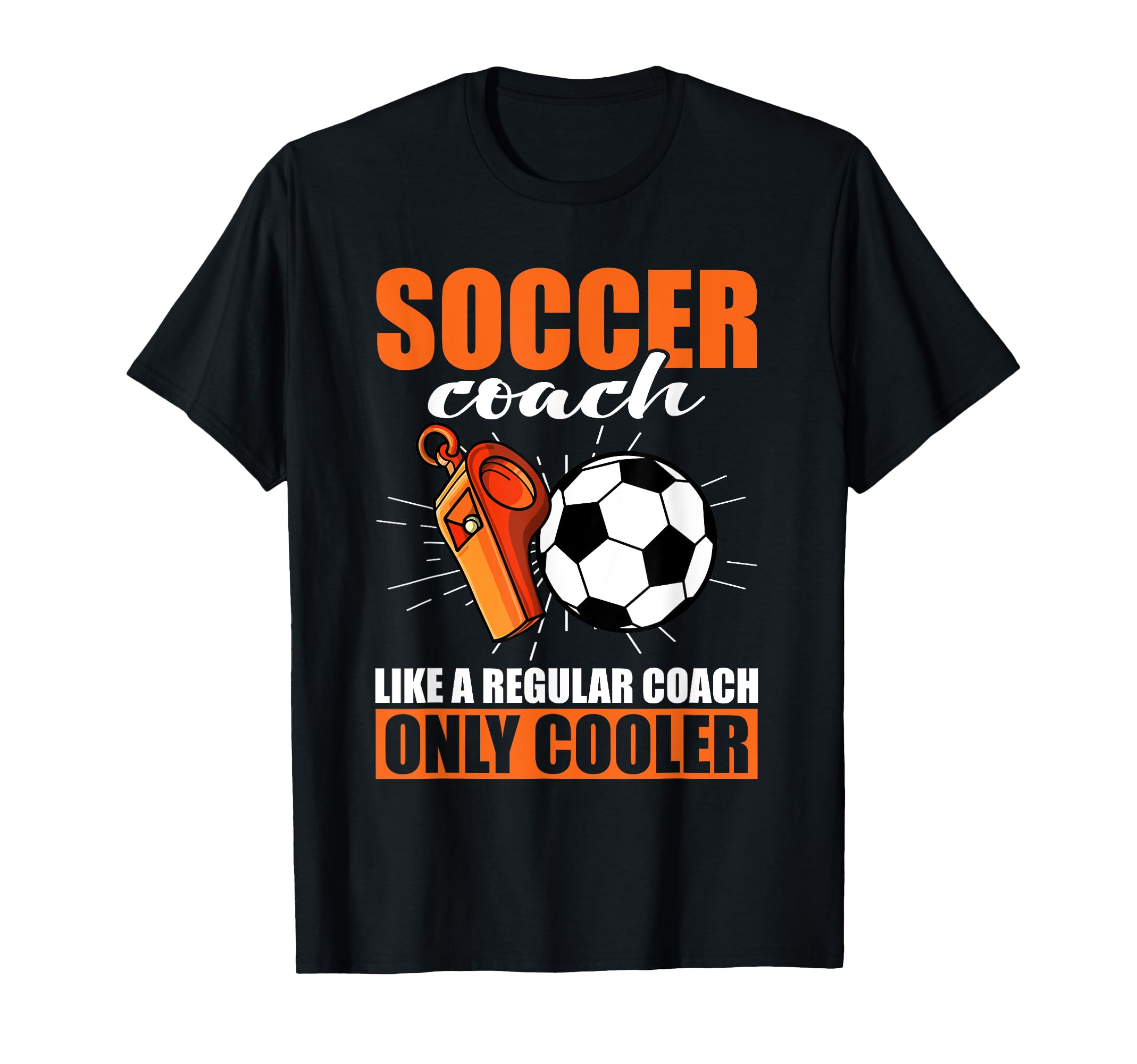 Coaching Soccer Dad Coach Soccer T-Shirt - Minimalist Print for Adults - T-Shirt, Sweatshirt, Hoodie