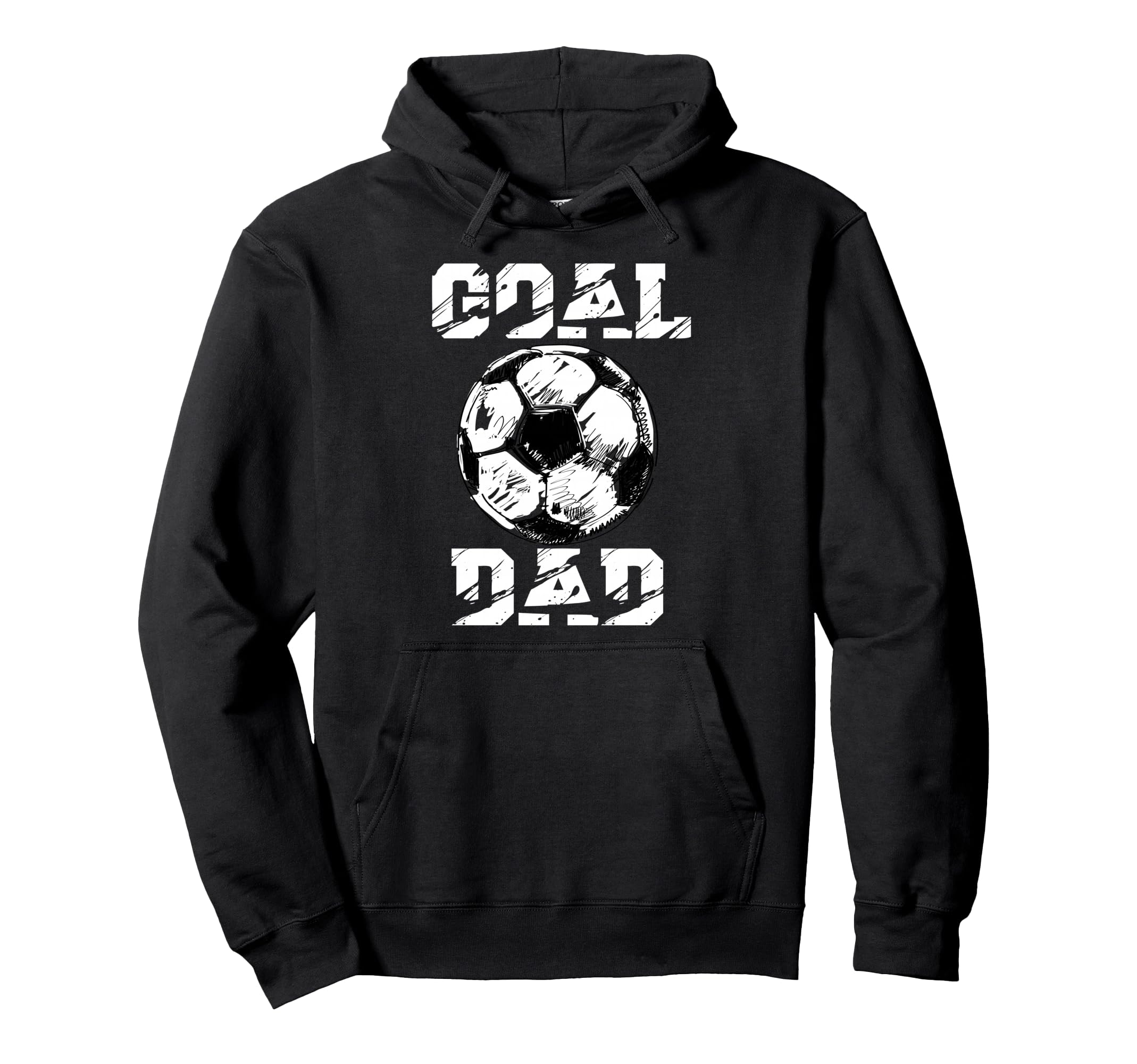 Goal Dad Funny Football Dad Soccer Dad Hoodie - Graphic Print for Adults - T-Shirt, Sweatshirt, Hoodie