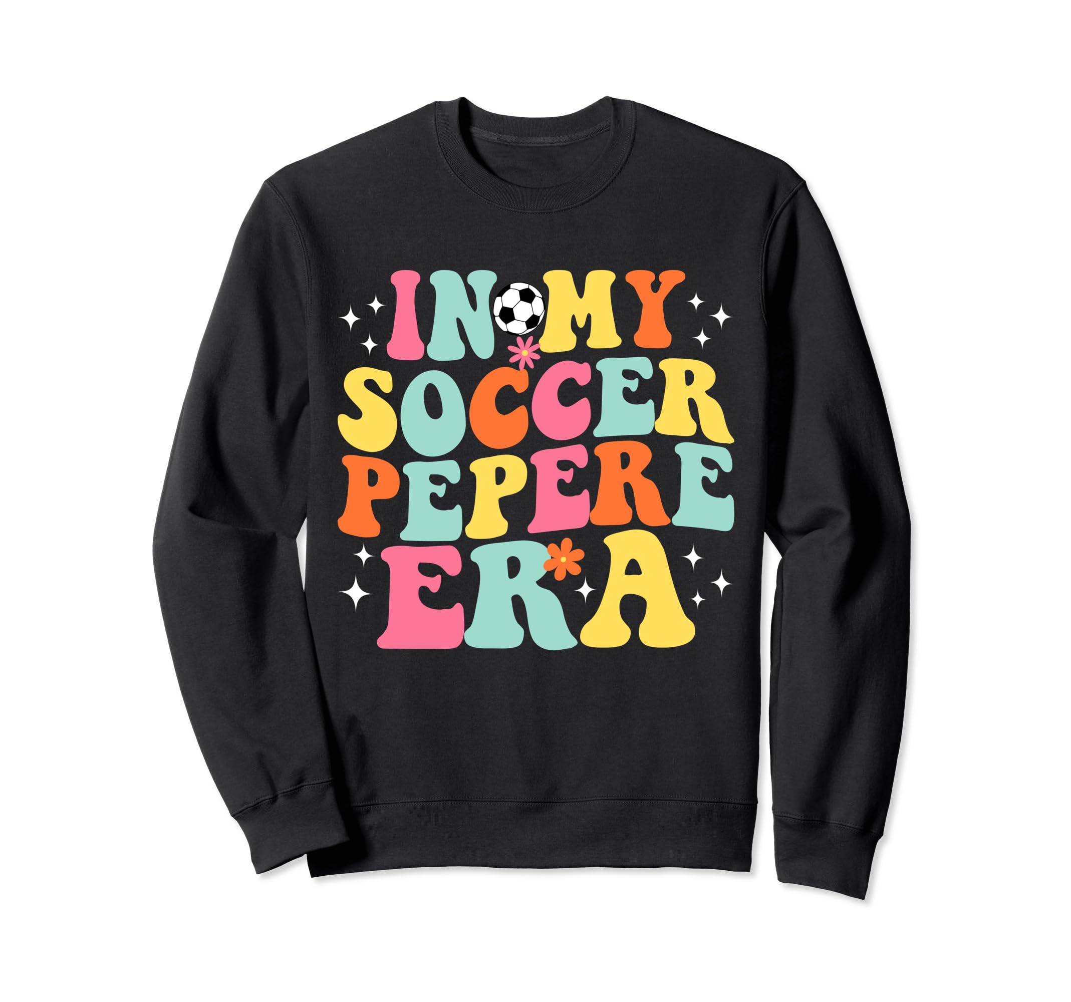 My Soccer Pepere Era Game Day Sweatshirt - Custom Art Print for Adults - T-Shirt, Sweatshirt, Hoodie