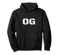 Og Original Gangster Old School Gangsta Hoodie - Aesthetic Graphic Unisex - T-Shirt, Sweatshirt, Hoodie