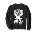 I Not Yelling This Is Just My Sweatshirt - Novelty Apparel Men Women - T-Shirt, Sweatshirt, Hoodie