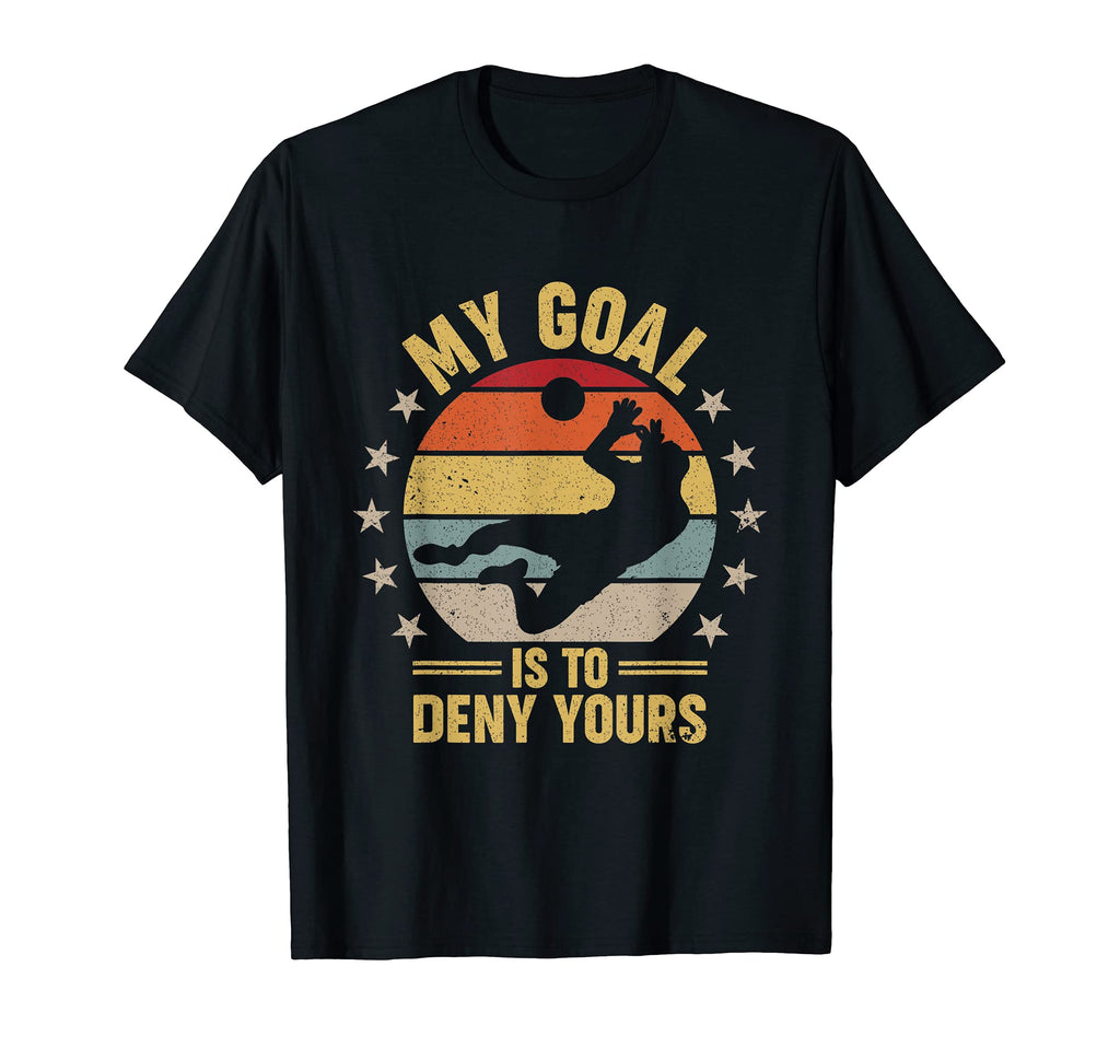 My Goal Is To Deny Yours Soccer T-Shirt - Minimalist Print Unisex - T-Shirt, Sweatshirt, Hoodie