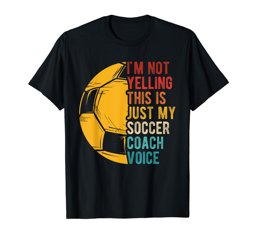 I Not Yelling This Is Just My T-Shirt - Fun Novelty Design for Adults - T-Shirt, Sweatshirt, Hoodie