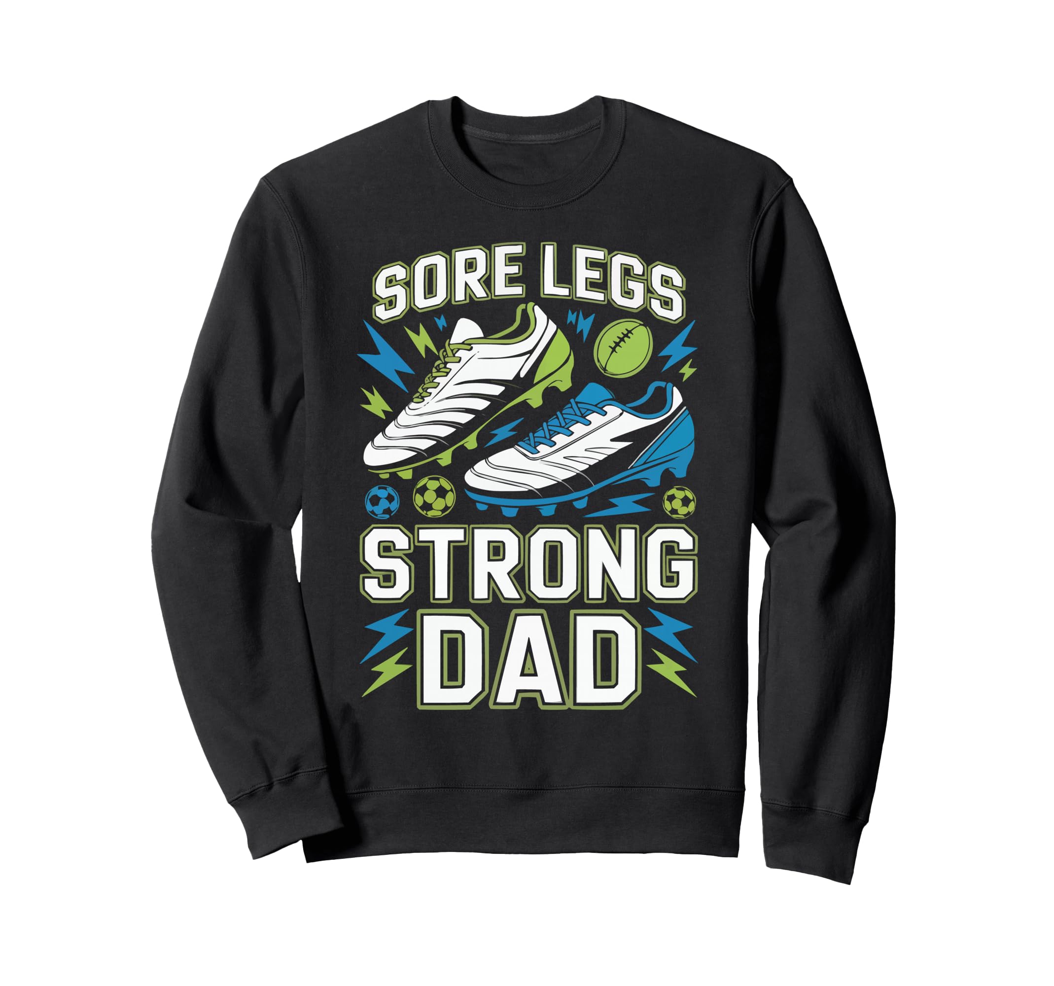 Soccer Player Soccer Dad Kick Sport Sweatshirt - Unique Graphic Unisex - T-Shirt, Sweatshirt, Hoodie