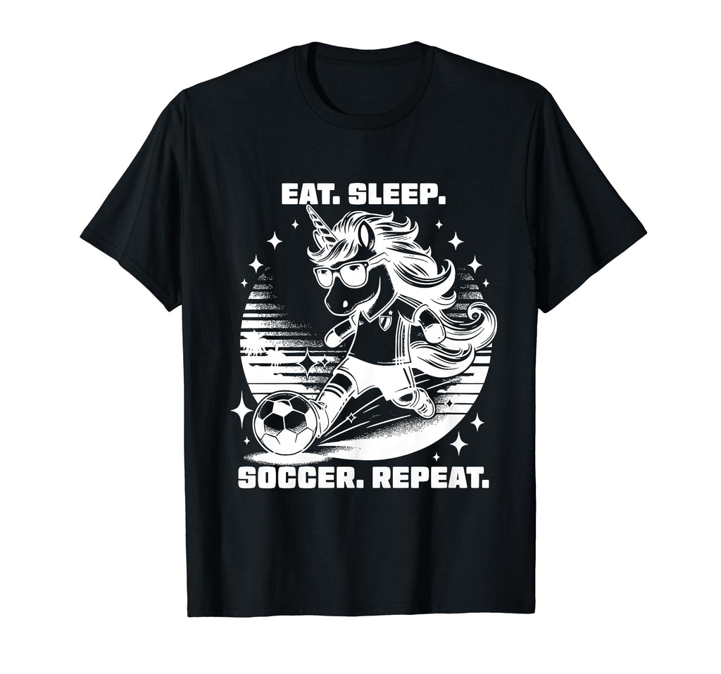 Eat Sleep Soccer Repeat Funny Soccer T-Shirt - Custom Art Print Unisex - T-Shirt, Sweatshirt, Hoodie