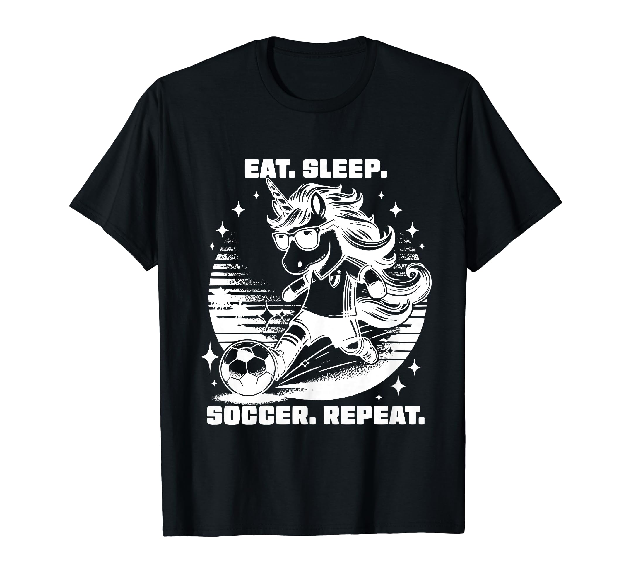 Eat Sleep Soccer Repeat Funny Soccer T-Shirt - Custom Art Print Unisex - T-Shirt, Sweatshirt, Hoodie
