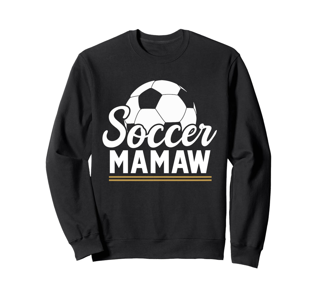 Soccer Mamaw Soccer Player Matching Sweatshirt - Graphic Print Men Women - T-Shirt, Sweatshirt, Hoodie