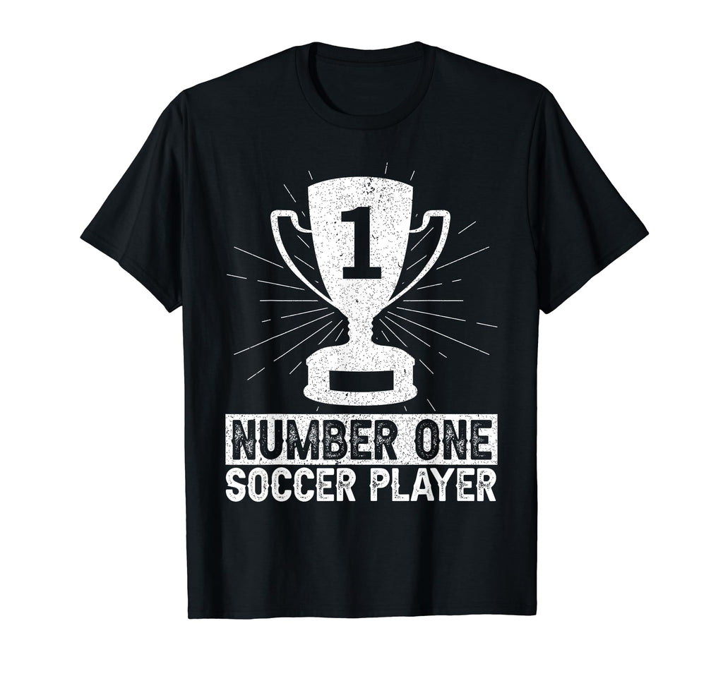 Number One Soccer Player Goalkeeper Goalie T-Shirt - Novelty Apparel Unisex - T-Shirt, Sweatshirt, Hoodie