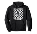Let Show You How To Play Soccer Mom Hoodie - Streetwear Style Unisex - T-Shirt, Sweatshirt, Hoodie