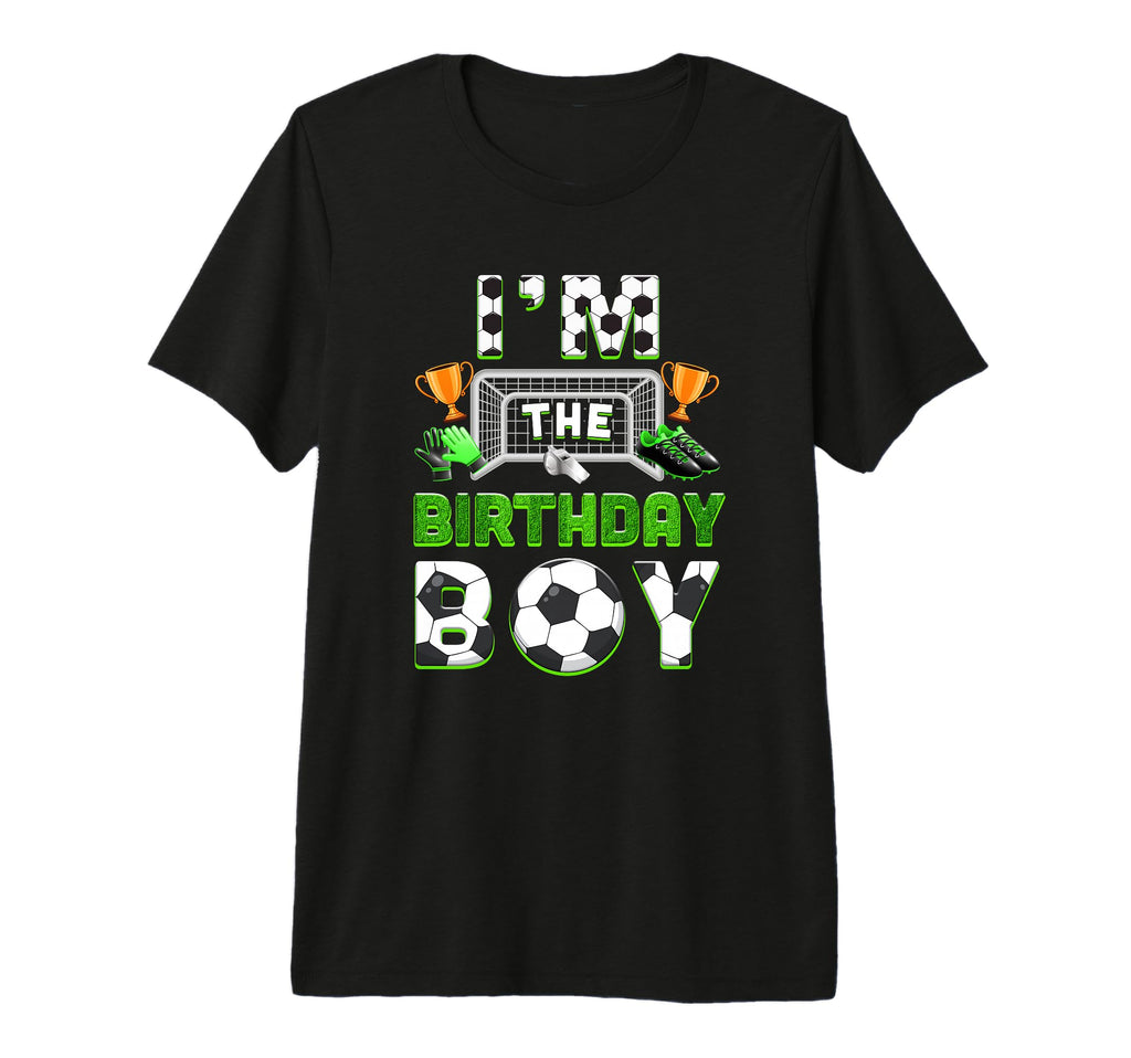 Im Birthday Soccer Family Matching T-Shirt - Aesthetic Graphic for Adults - T-Shirt, Sweatshirt, Hoodie