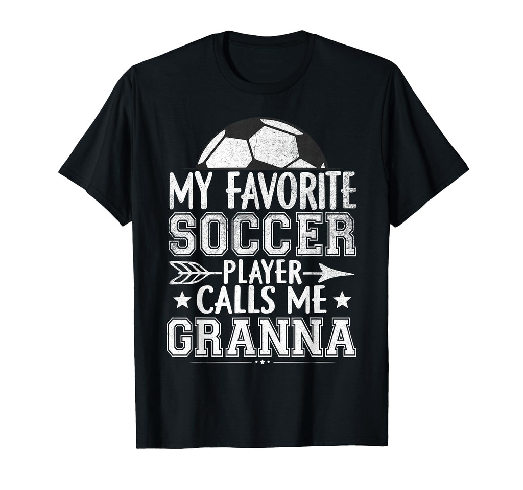 My Favorite Soccer Player Call Me T-Shirt - Streetwear Style Men Women - T-Shirt, Sweatshirt, Hoodie