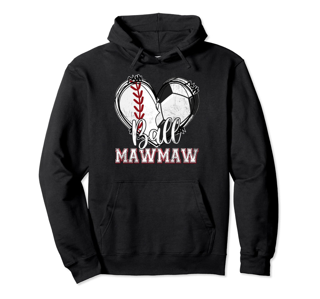 Ball Mawmaw Baseball Soccer Heart Hoodie - Fun Novelty Design for Adults - T-Shirt, Sweatshirt, Hoodie