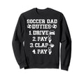 Soccer Dad Duties Dad Soccer Player Sweatshirt - Unique Graphic Men Women - T-Shirt, Sweatshirt, Hoodie