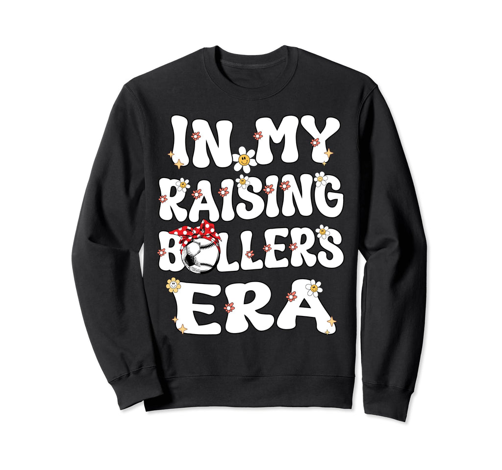 My Raising Ballers Era Baseball Sweatshirt - Streetwear Style Men Women - T-Shirt, Sweatshirt, Hoodie