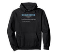 Football Soccer Funny Goalkeeper Hoodie - Minimalist Print for Adults - T-Shirt, Sweatshirt, Hoodie