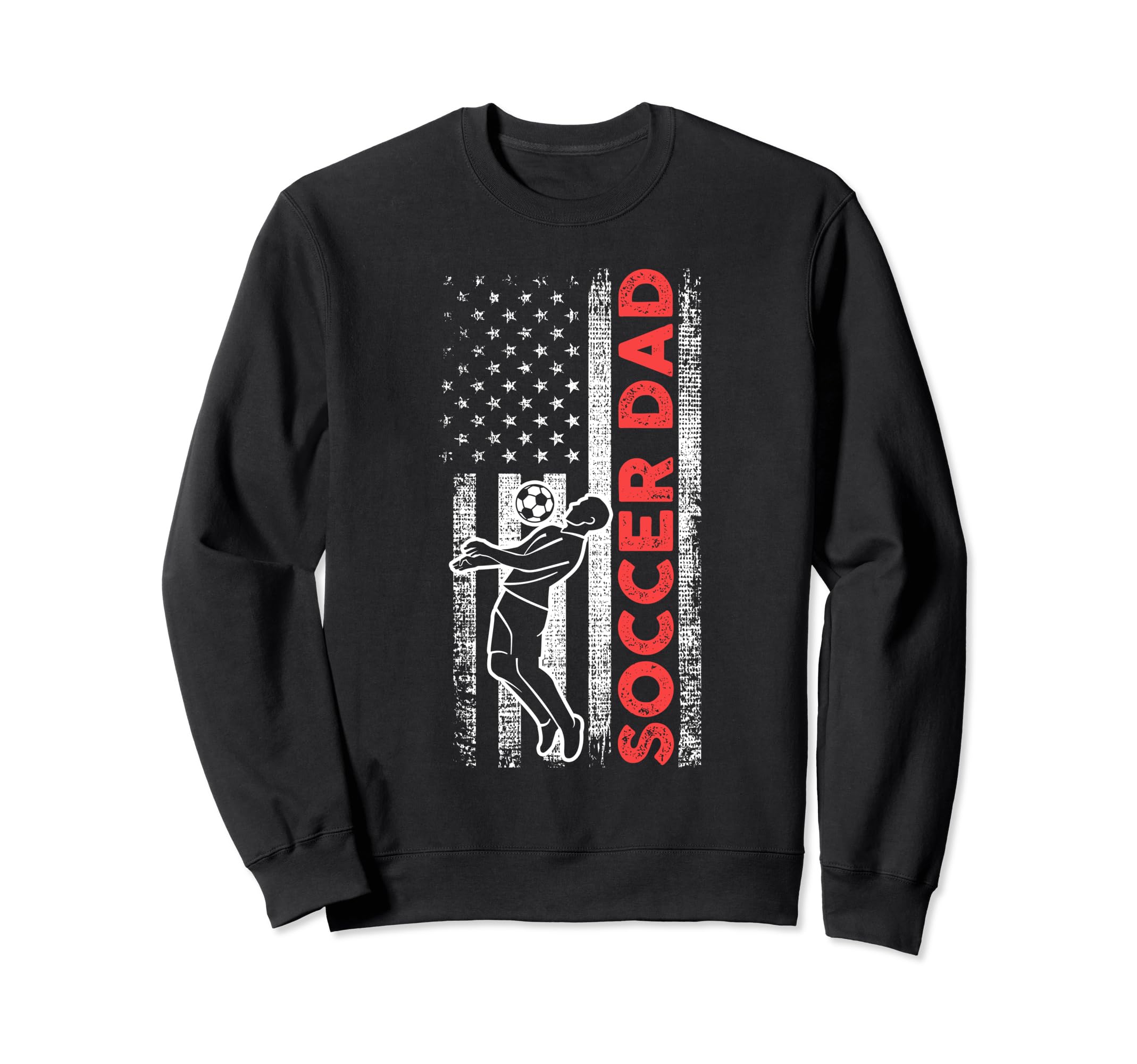 Soccer Dad Sweatshirt - Fun Novelty Design Unisex - T-Shirt, Sweatshirt, Hoodie