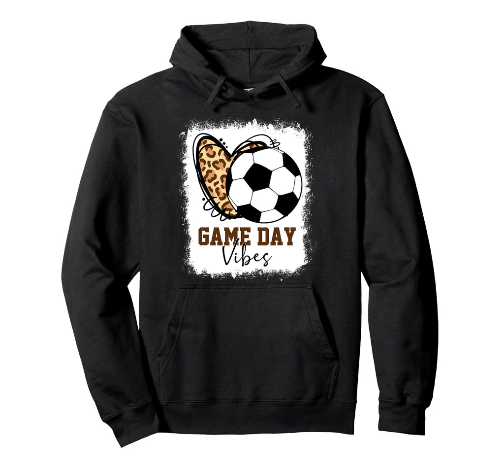Bleached Soccer Game Day Vibes Soccer Hoodie - Fun Novelty Design Unisex - T-Shirt, Sweatshirt, Hoodie
