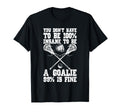 Lacrosse Goalie Lax Goalkeeper Funny T-Shirt - Graphic Print Men Women - T-Shirt, Sweatshirt, Hoodie
