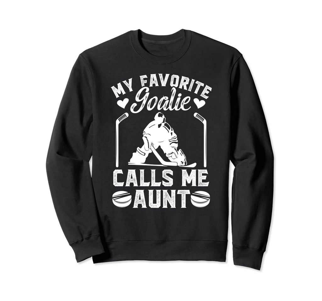My Favorite Hockey Goalie Aunt Sweatshirt - Custom Art Print for Adults - T-Shirt, Sweatshirt, Hoodie