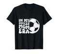 My Soccer Mom Era Womens T-Shirt - Custom Art Print Men Women - T-Shirt, Sweatshirt, Hoodie