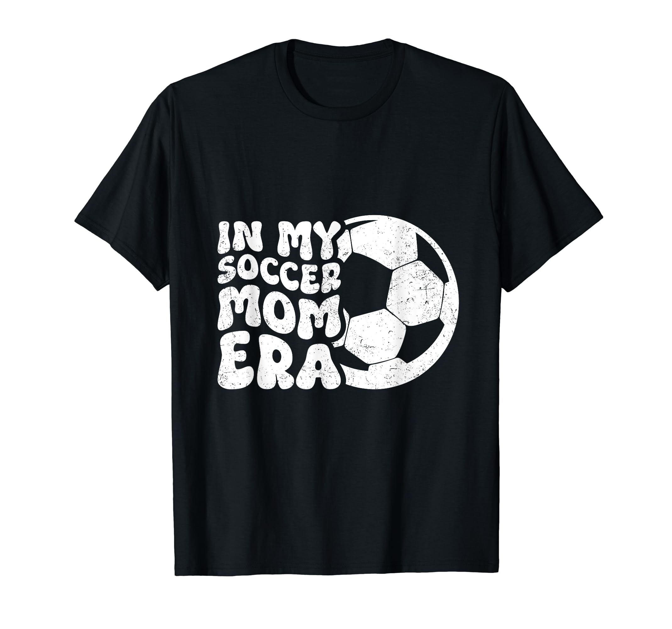 My Soccer Mom Era Womens T-Shirt - Custom Art Print Men Women - T-Shirt, Sweatshirt, Hoodie