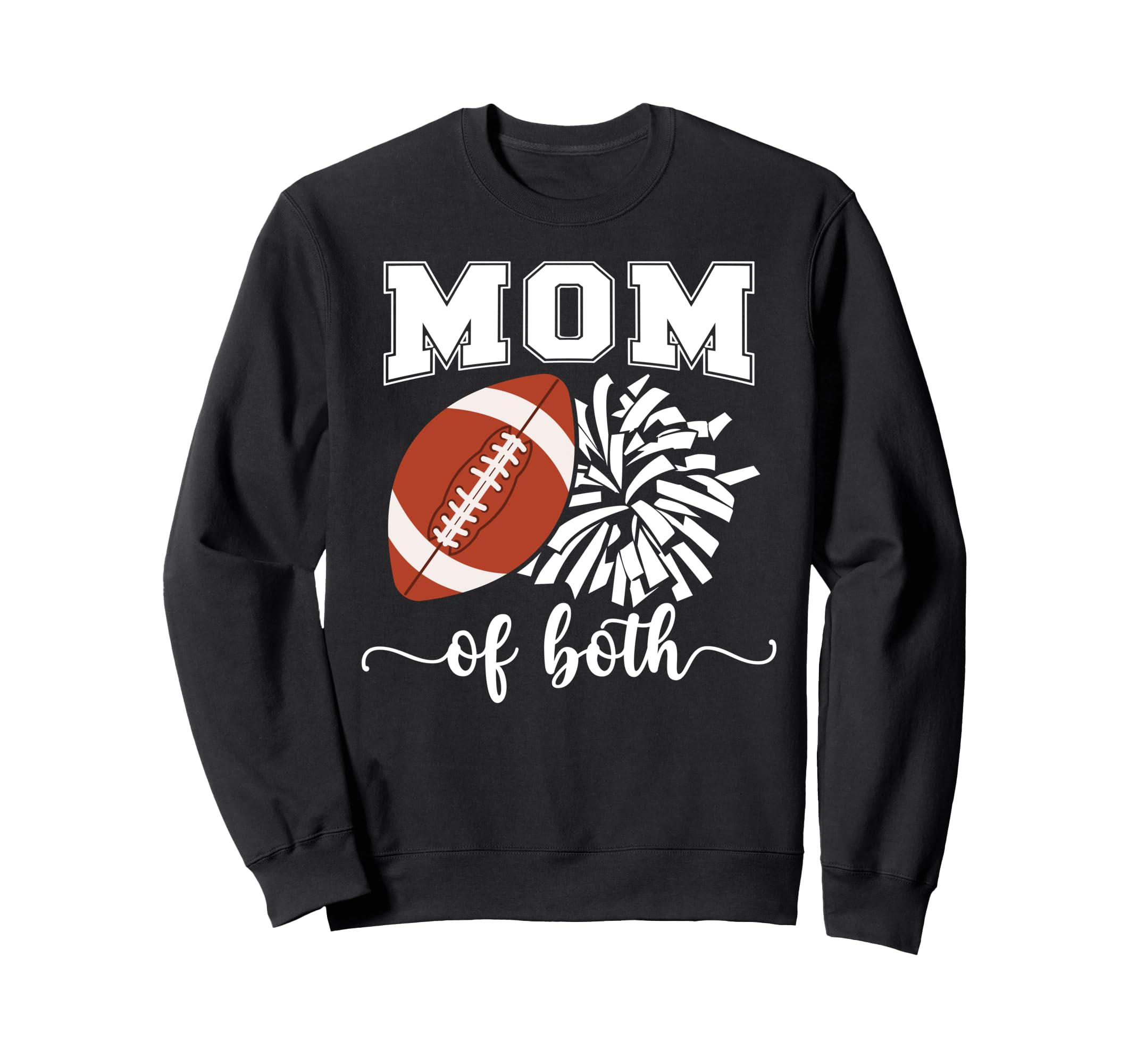 Mom Both Proud Football And Cheer Mom Sweatshirt - Unique Graphic Men Women - T-Shirt, Sweatshirt, Hoodie