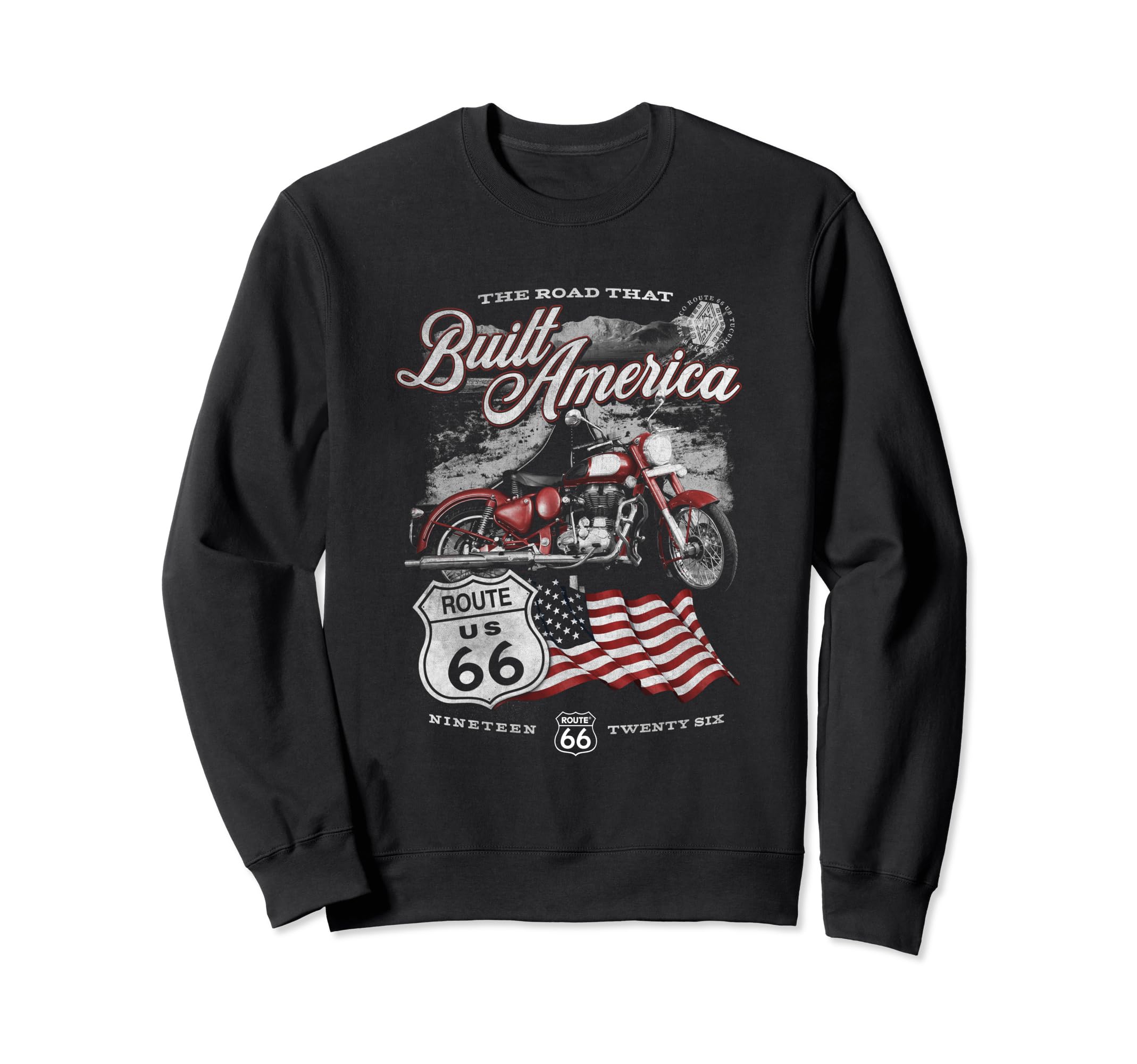 Route 66 Road That Built America Sweatshirt - Graphic Print Men Women - T-Shirt, Sweatshirt, Hoodie
