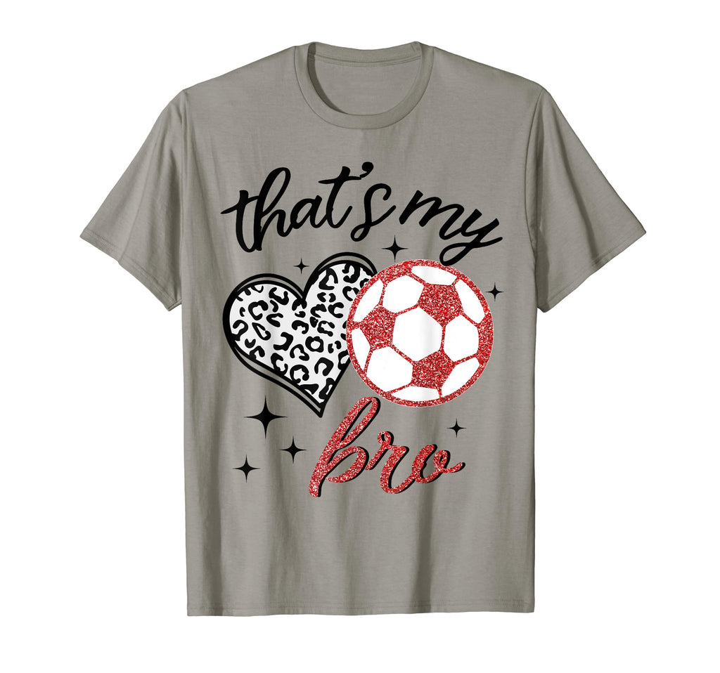 Funny Thats My Bro Leopard Heart T-Shirt - Novelty Apparel Men Women - T-Shirt, Sweatshirt, Hoodie
