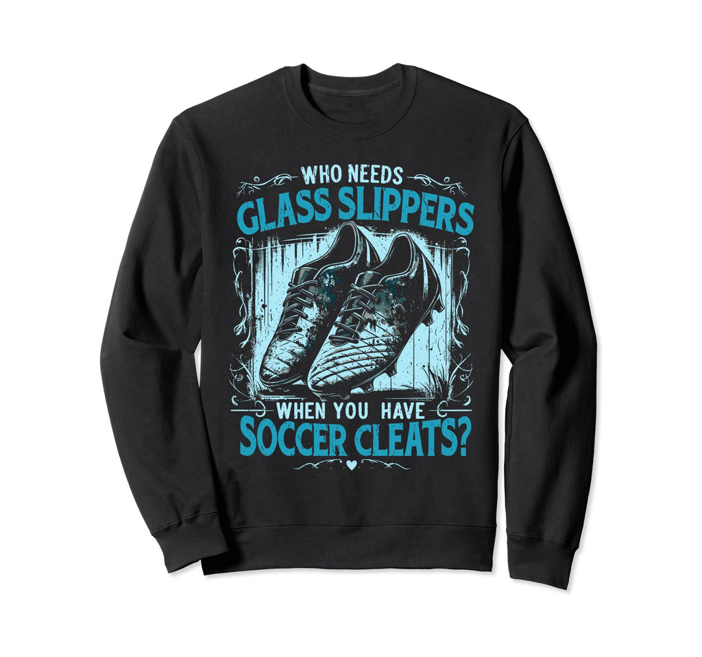 Funny Soccer Player Shirts T-Shirt - Fun Novelty Design Men Women - T-Shirt, Sweatshirt, Hoodie