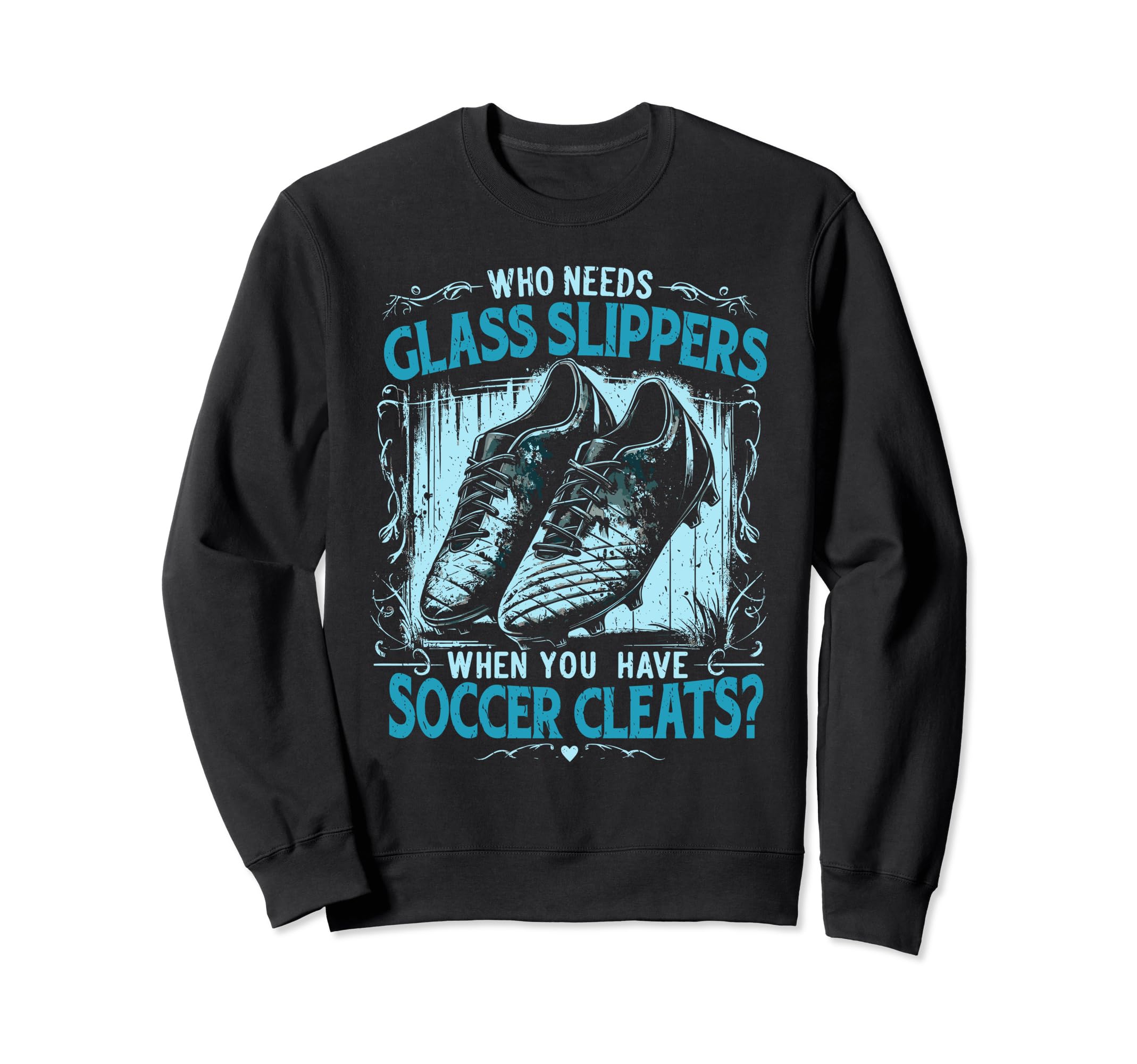 Funny Soccer Player Shirts T-Shirt - Fun Novelty Design Men Women - T-Shirt, Sweatshirt, Hoodie