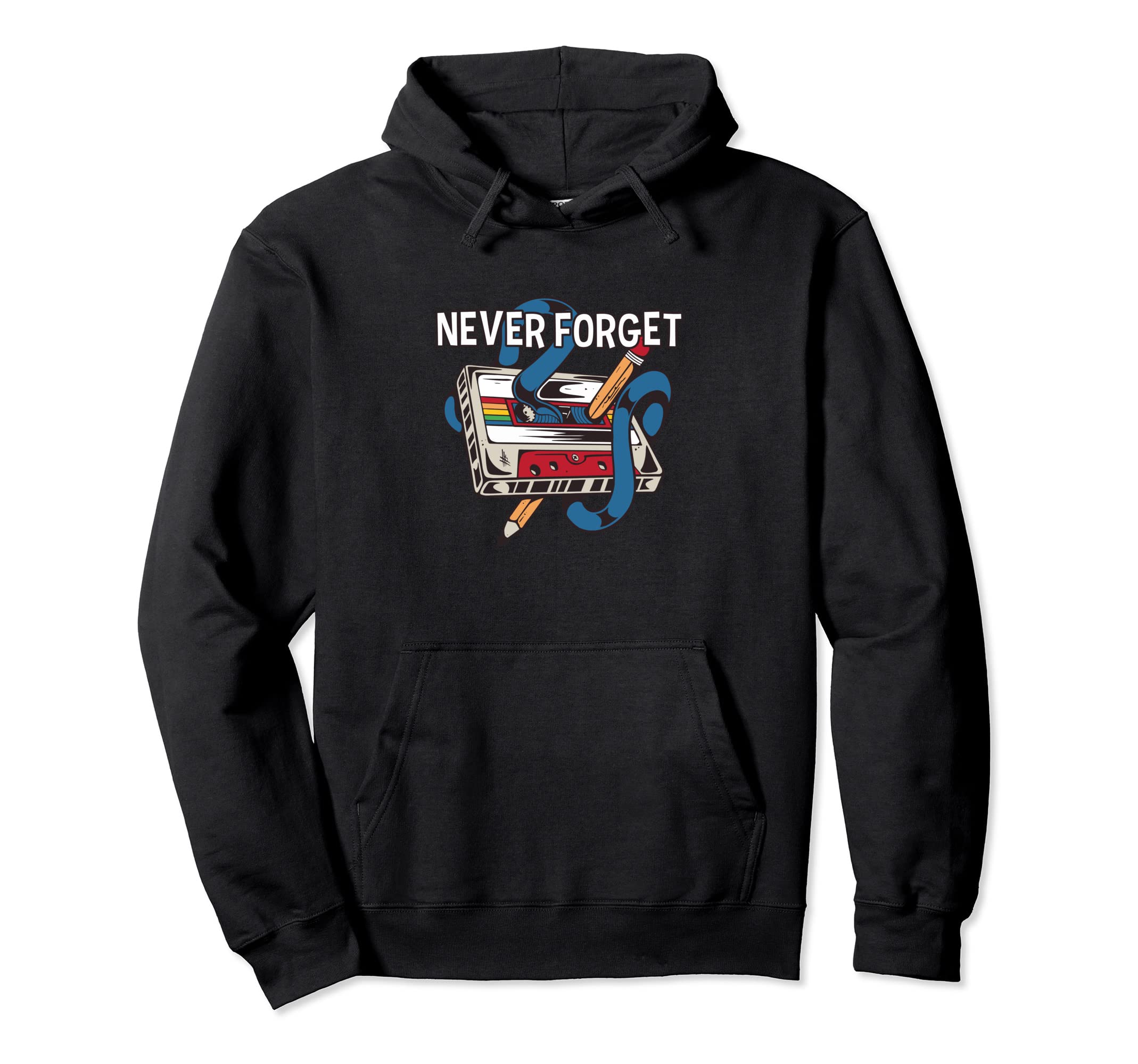 Never Forget Music Cassette Tape Songs Hoodie - Aesthetic Graphic Unisex - T-Shirt, Sweatshirt, Hoodie