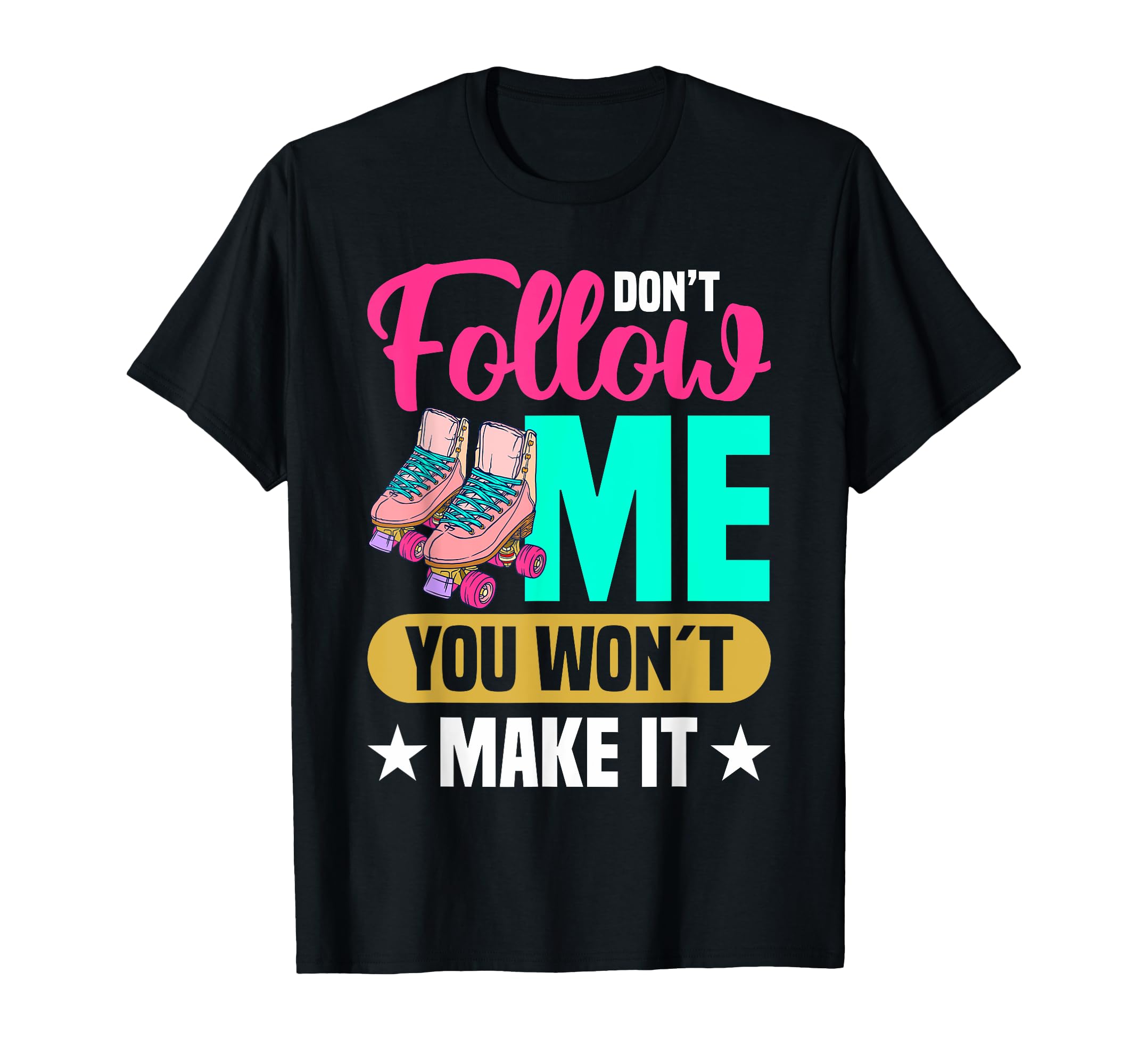 Rollerskate Roller 80S Skating T-Shirt - Casual Everyday Wear Men Women - T-Shirt, Sweatshirt, Hoodie