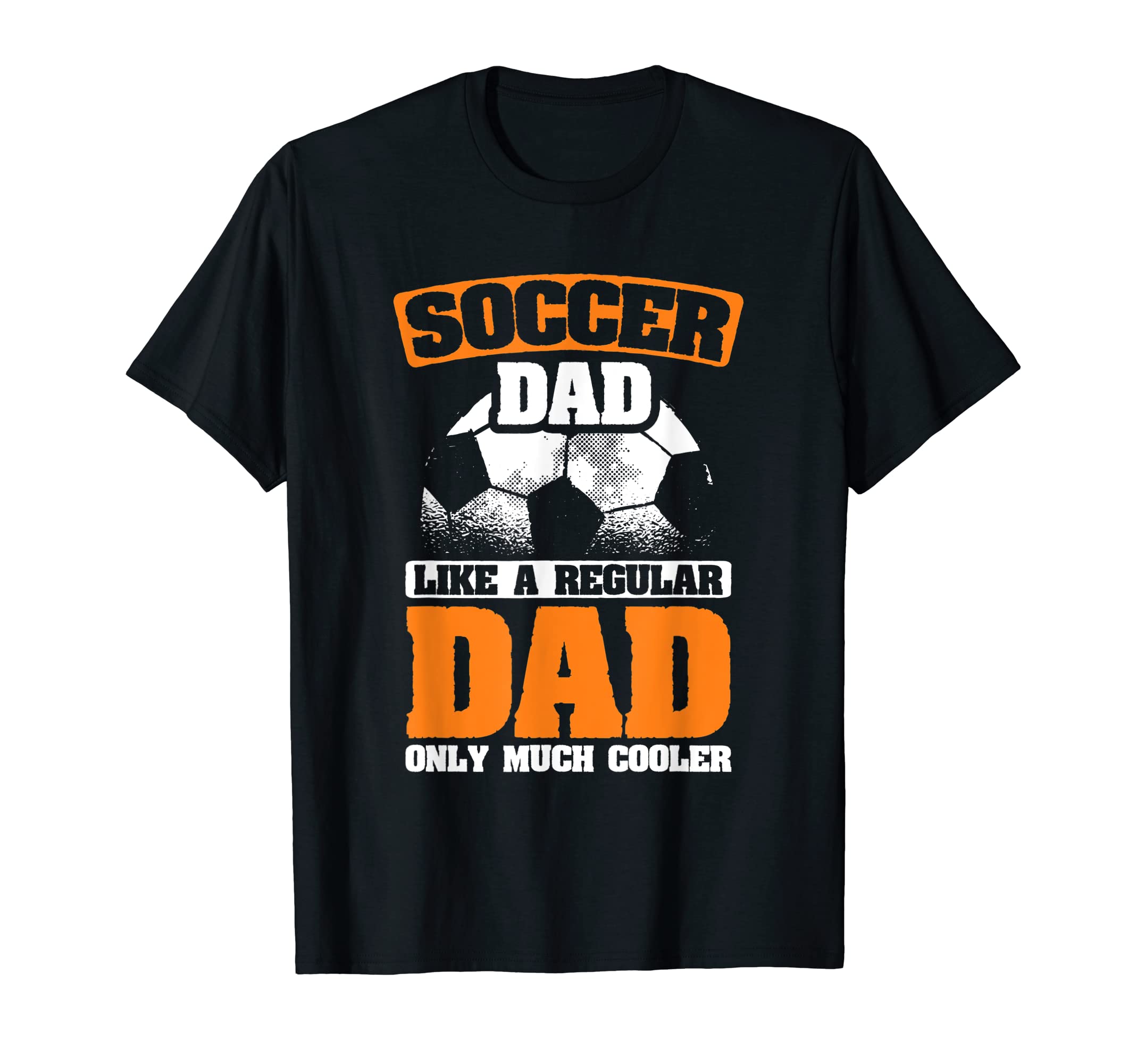 Mens Soccer Dad Like Regular Sports T-Shirt - Aesthetic Graphic Unisex - T-Shirt, Sweatshirt, Hoodie