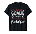 My Favorite Goalie Calls Me Babcia T-Shirt - Streetwear Style Unisex - T-Shirt, Sweatshirt, Hoodie