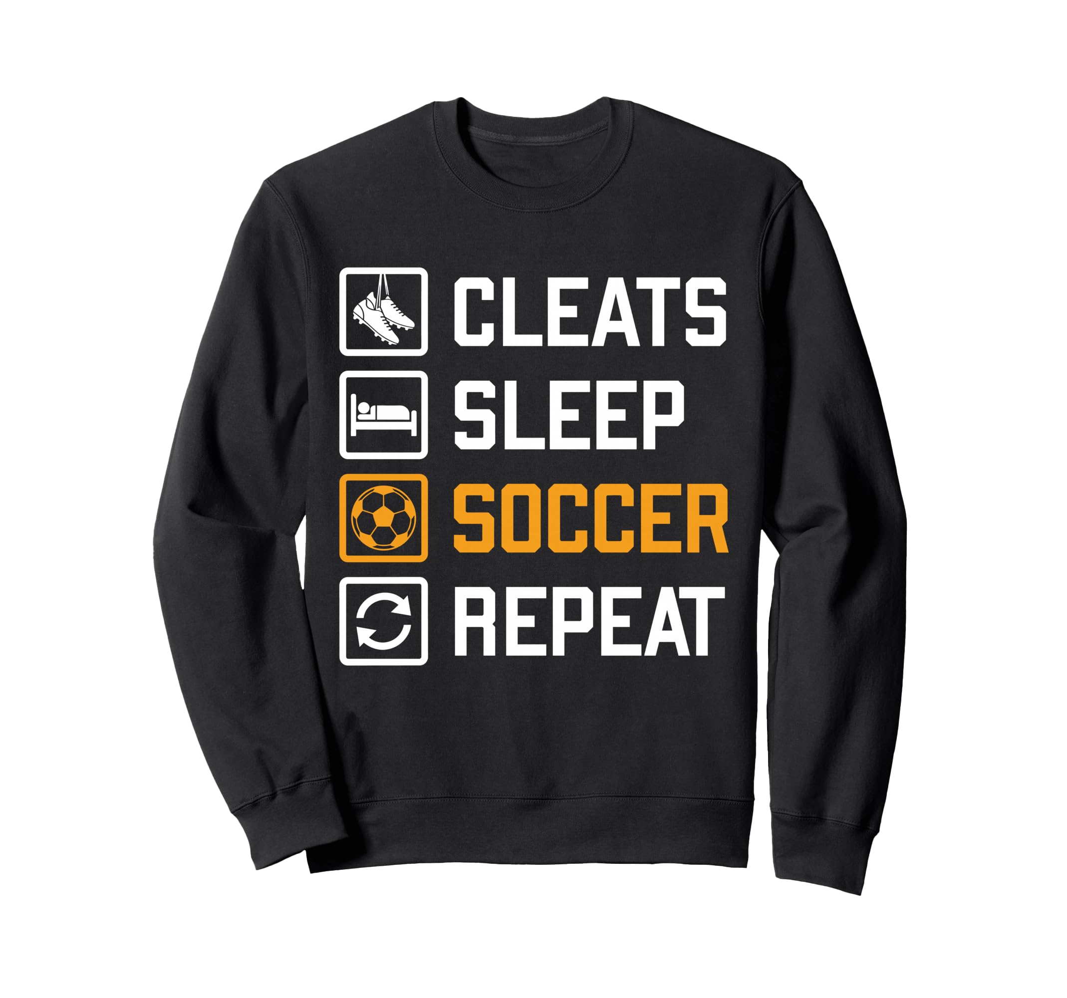 Cleats Sleep Soccer Repeat Funny Sweatshirt - Minimalist Print Men Women - T-Shirt, Sweatshirt, Hoodie