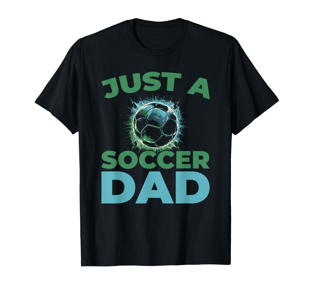 Soccer Team Sports Player Just T-Shirt - Minimalist Print for Adults - T-Shirt, Sweatshirt, Hoodie