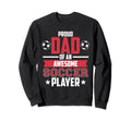 Dad Awesome Soccer Player Sports Sweatshirt - Minimalist Print Unisex - T-Shirt, Sweatshirt, Hoodie