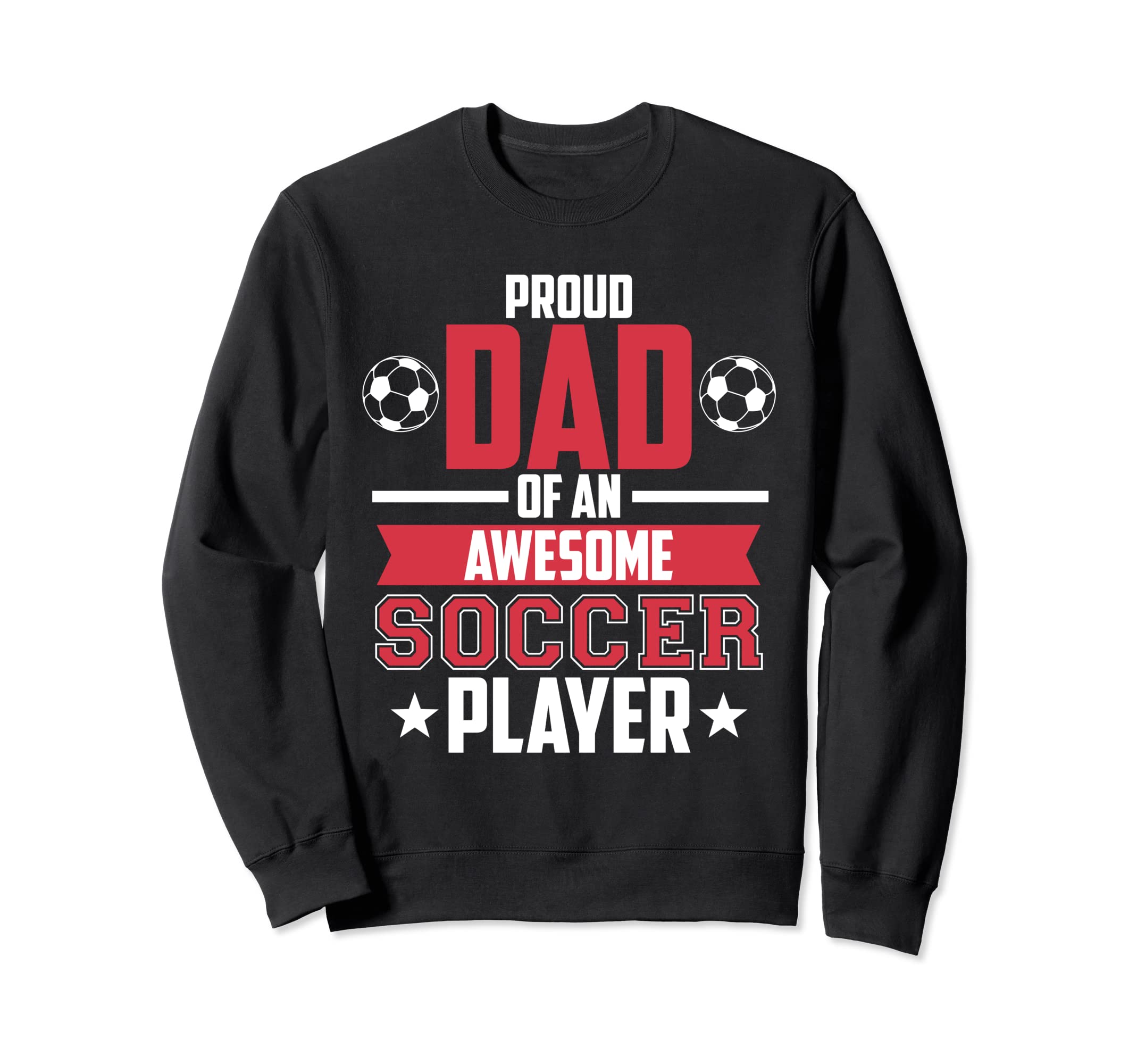 Dad Awesome Soccer Player Sports Sweatshirt - Minimalist Print Unisex - T-Shirt, Sweatshirt, Hoodie